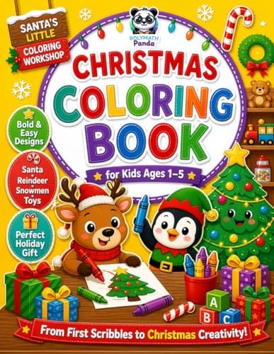 Christmas Coloring Book with Fun Holiday Designs for Kids Ages 1-5 book cover