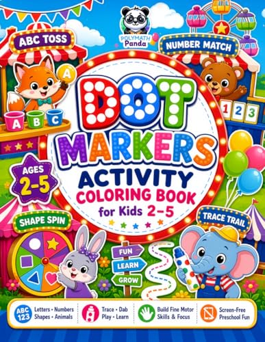 Dot Markers Activity Coloring Book for Kids 2-5 book cover