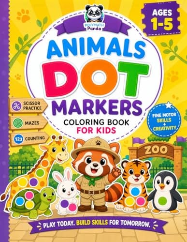 Dot Markers Animals Coloring Book for Kids Ages 1-5 book cover