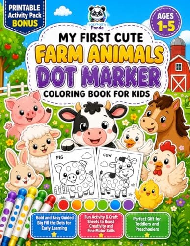 My First Cute Farm Animals Dot Marker Coloring Book for Kids Ages 1-5 book cover