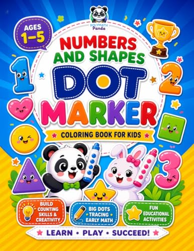 Numbers and Shapes Dot Marker Coloring Book for Kids book cover